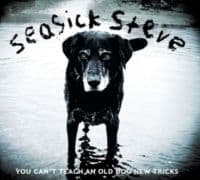 Seasick Steve: You Can't Teach An Old Dog New Tric
