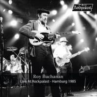 Buchanan Roy - Live At Rockpalast ? Hamburg 1985 (LP)