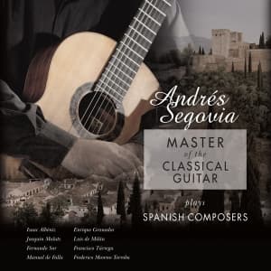 Andrés Segovia - Master Of The Classical Guitar (LP)