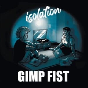 Gimp Fist - Isolation (Transparent Blue W/ Whit (LP)