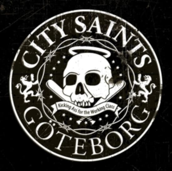 City Saints - Kicking Ass For The Working Class (LP)