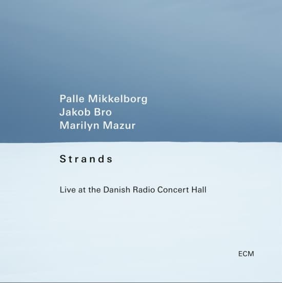 Palle Mikkelborg Jakob Bro Marily - Strands - Live At The Danish Radio (LP)
