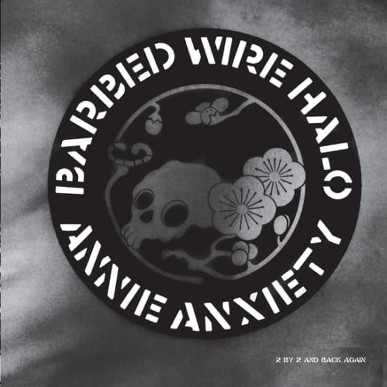 Annie Anxiety - Barbed Wire Halo (Maxisingle)