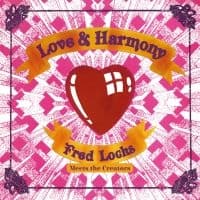 Fred Locks Meets The Creators - Love And Harmony (Vinyl Lp) (LP)