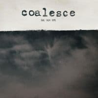 Coalesce - Give Them Rope - Reissue (LP)