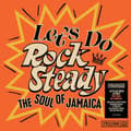 Pikkukuva 1 / 2: Various Artists - Let's Do Rock Steady (The Soul Of J (LP)