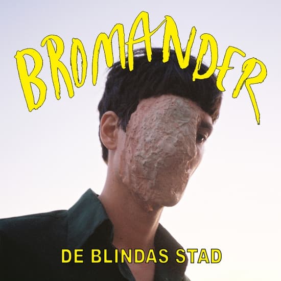 Bromander - De Blindas Stad (LP)