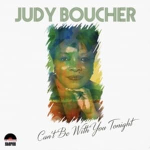 Judy Boucher - Cant Be With You Tonight (LP)