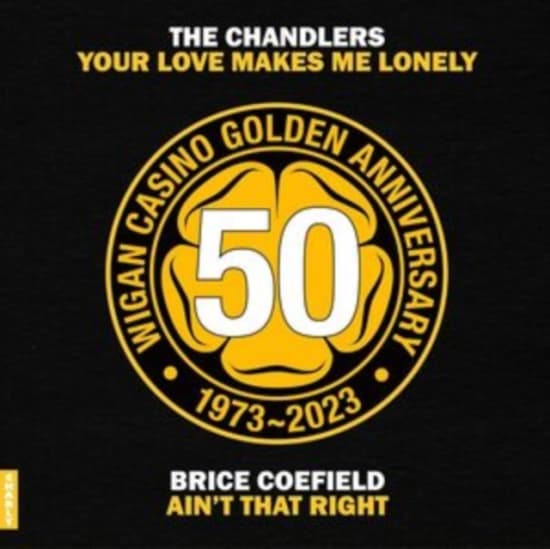Chandlers / Brice Coefield - Your Love Makes Me Lonely B/W Aint That  (LP)