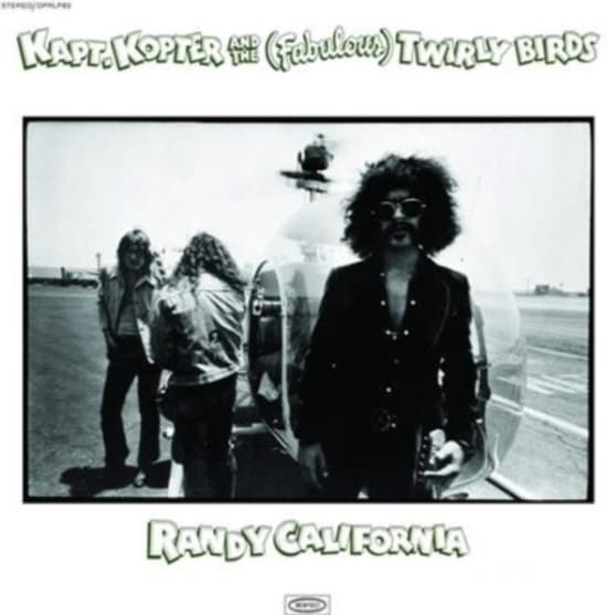 Randy California - Kapt. Kopter And The (Fabulous) Twirly B (LP)
