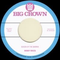 Bobby Oroza - Queen Of The Barrio B/W Goddess