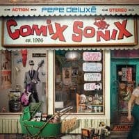 Deluxé Pepe - Comix Sonix (LP)