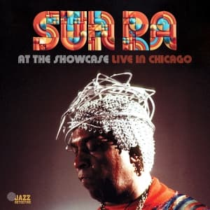 Sun Ra - At The Showcase: Live In Chicago 66-67 (LP)
