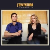 Dean & Britta - L'avventura (Deluxe Edition) (LP)