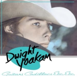 Dwight Yoakam - Guitars, Cadillacs, Etc., Etc. (LP)