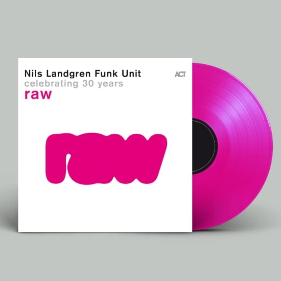 Nils Landgren Funk Unit - Raw (LP)