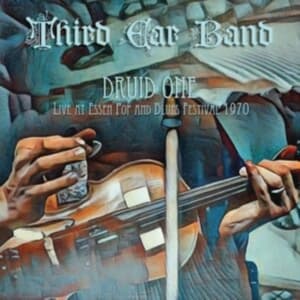 Third Ear Band - Druid One (Live At Essen Pop & Blue (LP)