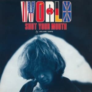 Julian Cope - World Shut Your Mouth (LP)