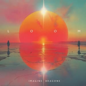 Imagine Dragons - Loom (Vinyl) (LP)