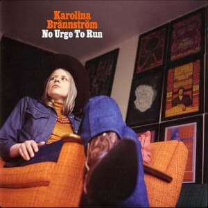 Brännström Karolina - No Urge To Run (LP)
