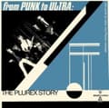 Miniatyrbilde 2 av 2: Various Artists - From Punk To Ultra: The Plurex Stor (LP)