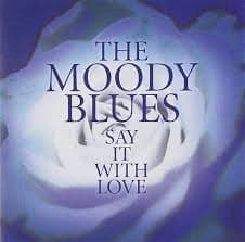 Moody Blues - Say It With Love (LP)
