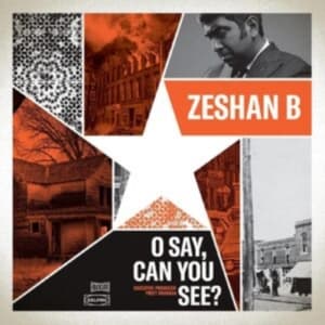 Zeshan B - O Say, Can You See? (LP)