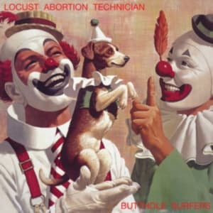 Butthole Surfers - Locust Abortion Technician (LP)