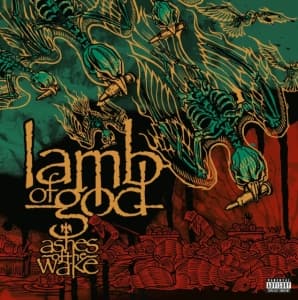 Lamb Of God - Ashes Of The Wake (20Th Anniversary Edition) (LP)