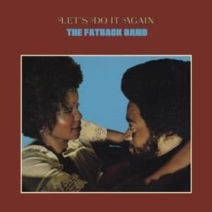 Fatback Band The - Let's Do It Again (LP)
