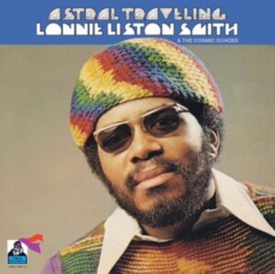Lonnie Liston Smith & The Cosmic Ec - Astral Traveling (LP)