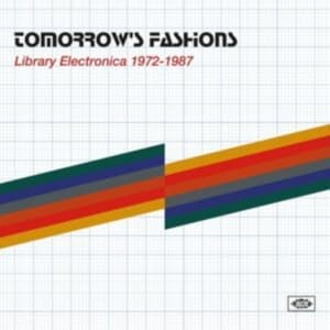 Various Artists - Tomorrow's Fashions: Library Electr (LP)