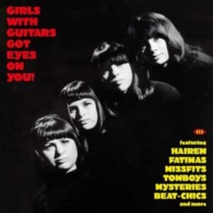 Various Artists - Girls With Guitars Got Eyes On You! (LP)