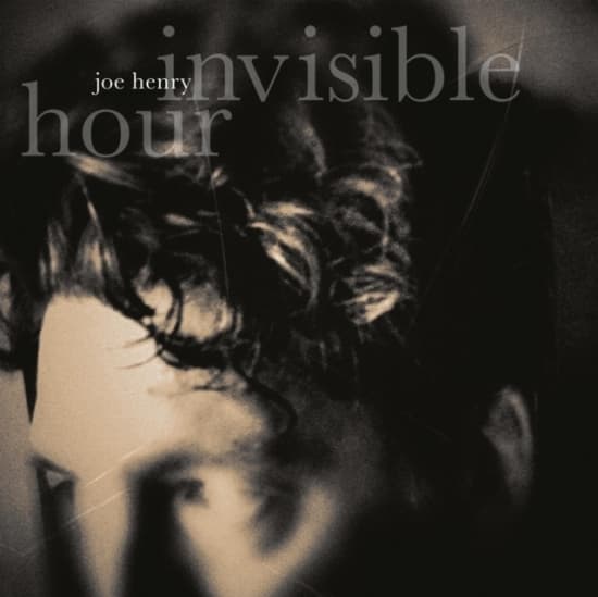 Joe Henry - Invisible Hour (LP)