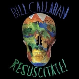 Callahan Bill - Resuscitate! (LP)