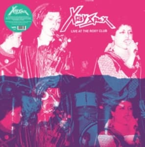 X-Ray Spex - Live At The Roxy Club (Spittle Whit (LP)