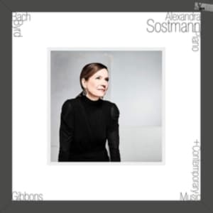 Alexandra Sostmann - Bach, Byrd & Gibbons + Contemporary (LP)