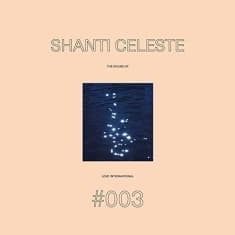 Shanti Celeste - The Sound Of Love International 003 (LP)