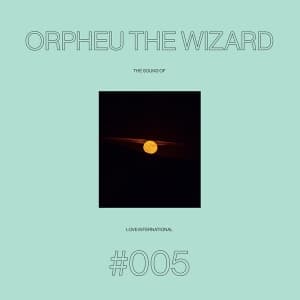 Orpheu The Wizard - The Sound Of Love International 005 (LP)