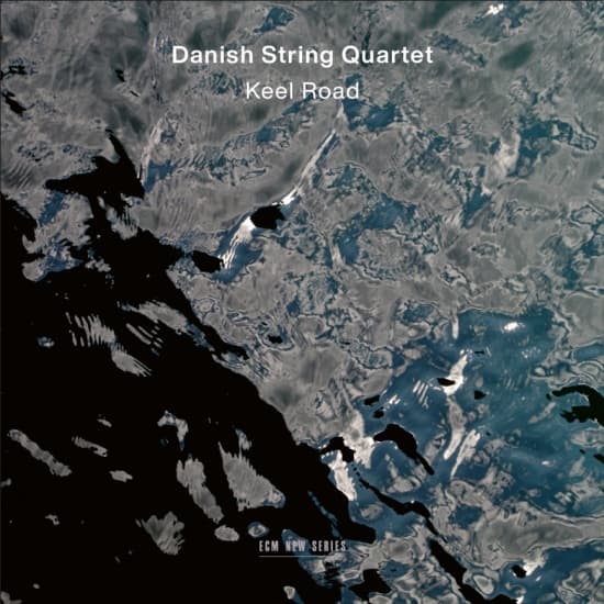 Danish String Quartet - Keel Road (LP)