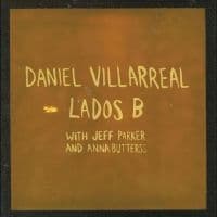 Villarreal Daniel Jeff Parker An - Lados B (LP)