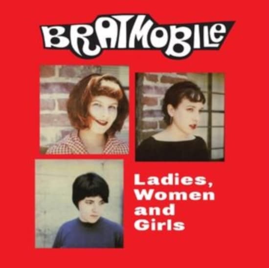 Bratmobile - Ladies, Women And Girls (Red Vinyl) (LP)