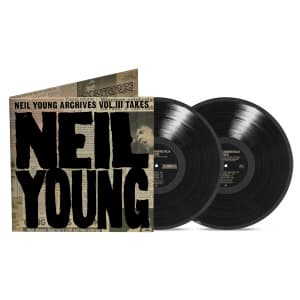 Neil Young - Archives Vol. Iii Takes (2Lp) (LP)