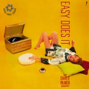 The Charlie Palmieri Quartet - Easy Does It (LP)