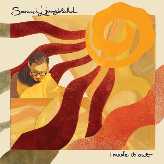 Samuel Ljungblahd - I Made It Out (LP)