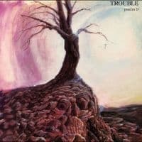 Trouble - Psalm 9 (LP)