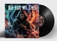 Die For My Sins - Scream (Black Vinyl Lp) (LP)