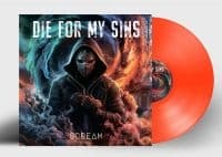 Die For My Sins - Scream (Orange Vinyl Lp) (LP)