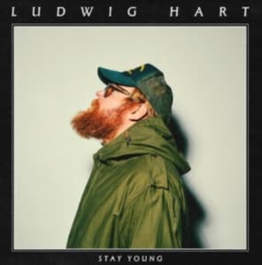 Hart Ludwig - Stay Young (LP)