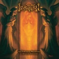Incantation - The Forsaken Mourning Of Angelic An (LP)